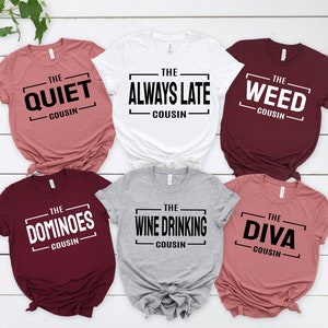 Cousin Crew Shirt: Funny Matching Family T-Shirt