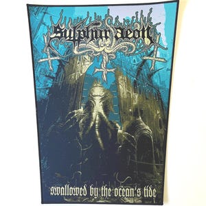 Sulphur Aeon - Swallowed by the Ocean's Tide BLACK Border (Limited to 35) Woven Back Patch Officially Licensed New Sold Out Direct NEW
