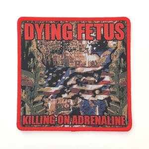 Parche tejido con borde rojo "Dying Fetus - Killing On Adrenaline". Licencia oficial. Agotado.