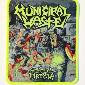 Municipal Waste - The Art of Partying YELLOW Border WOVEN Patch Officially Licensed New Sold Out Direct