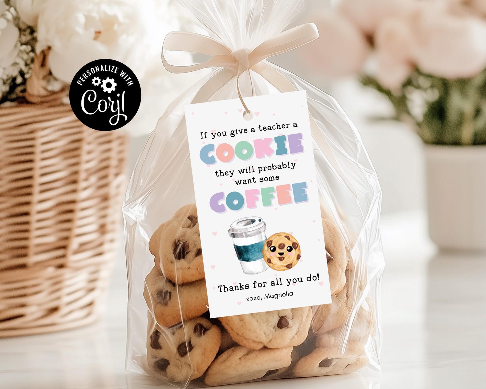 If You Give A Teacher A Cookie Printable Gift Tags Teacher