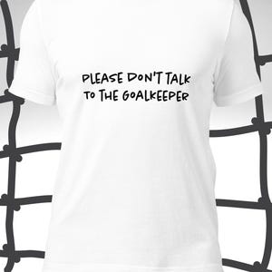 Camiseta unissex goleiro de hóquei "Não fale com o goleiro"