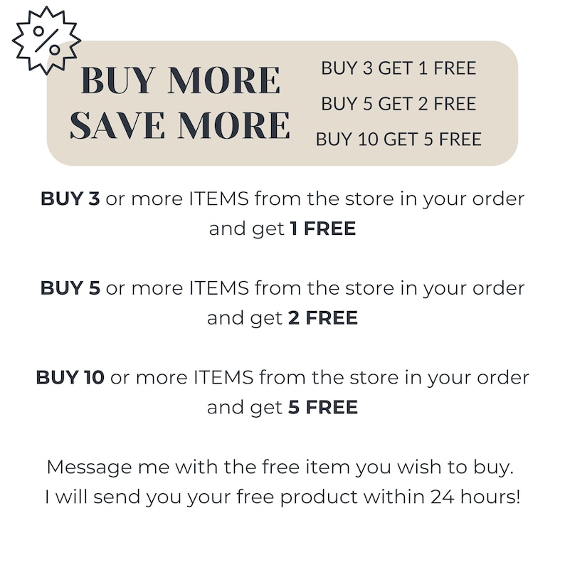 May include: A promotional graphic with the text "BUY MORE SAVE MORE" and details on a tiered discount offer. The offer includes "BUY 3 GET 1 FREE", "BUY 5 GET 2 FREE", and "BUY 10 GET 5 FREE". Additional text explains the offer.