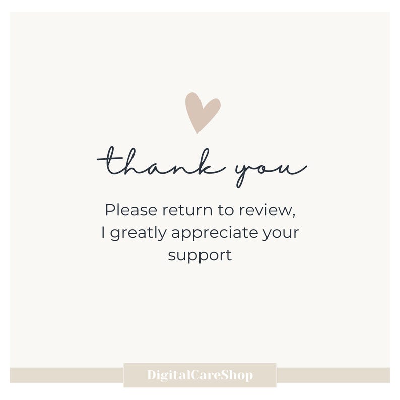 May include: A digital graphic with the words "thank you" in a handwritten style, accompanied by a heart icon. The text "Please return to review, I greatly appreciate your support" is below. The shop name "DigitalCareShop" is at the bottom.