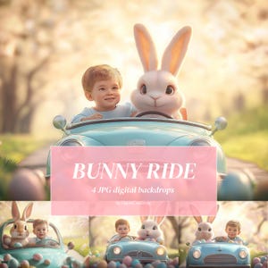 May include: A digital backdrop set featuring a child and a bunny in a light blue vintage car. The image has a soft, pastel color palette with the text "BUNNY RIDE" and "4 JPG digital backdrops". Easter-themed.