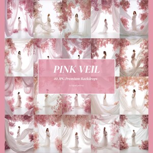 Könnte beinhalten: Eine Sammlung von 40 Premium-JPG-Hintergründen mit dem Thema „Pink Veil“. Die Bilder zeigen Frauen in fließenden weißen Kleidern, umgeben von rosa Blumenarrangements und drapiertem Stoff. Der Text „PINK VEIL“ ist prominent dargestellt.