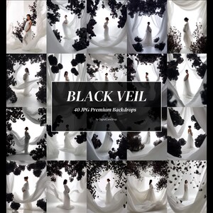 Könnte beinhalten: Eine Collage von Studio-Hintergründen mit einer Frau in einem weißen Kleid. Die Bilder sind mit schwarzen Blumenarrangements und weißem Stoff umrahmt. Der Text "BLACK VEIL" und "40 JPG Premium Backdrops" wird angezeigt.