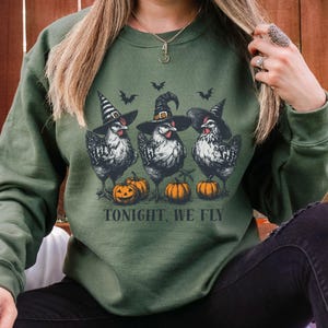 Funny Chicken Halloween Sweatshirt, Witchy Chicken Fall Crewneck, Chicken Lover Halloween Gift, Tonight We Fly Pullover, Sarcastic Cozy Top