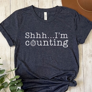 Shhh I'm counting cross stitching shirt
