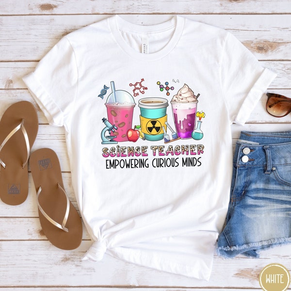 Funny Science Teacher Shirt for Women, Science and Coffee Latte TShirt, Empowering Students Gift for Teacher, Women in Science Tee