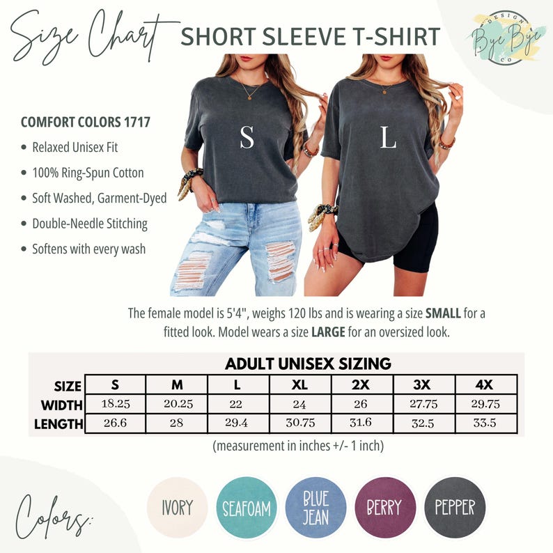 May include: Size chart for a short sleeve t-shirt. The chart includes adult unisex sizing from S to 4X, with measurements in inches. The shirt is available in ivory, seafoam, blue jean, berry, and pepper colors. The shirt features a relaxed unisex fit and is made of 100% ring-spun cotton.
