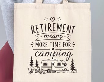 Retirement RV Camping Tote Bag, Retirement Gift for Camper, RV Camper Gift for Woman, Camping Lover Tote, Travel Trailer Bag