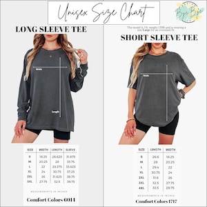 May include: A unisex size chart for Comfort Colors 6014 long sleeve and 1717 short sleeve tees. The chart displays width, length, and sleeve measurements in inches for sizes S to 4XL, featuring visual guides on two charcoal grey t-shirts.