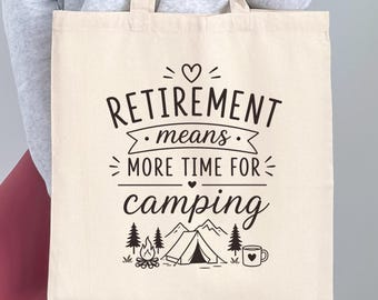 Retirement Camping Tote Bag, Retirement Gift for Camper, Camping Gift for Woman, Camp Lover Tote, Outdoor Adventure Bag, Canvas Tote