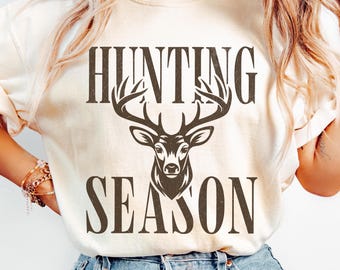 Hunting Season Shirt, Deer Hunting Shirt, Rustic Hunter Tee, Outdoorsman Gift, Deer Hunter Gift, Southern Hunting Shirt, Buck Hunting Tee