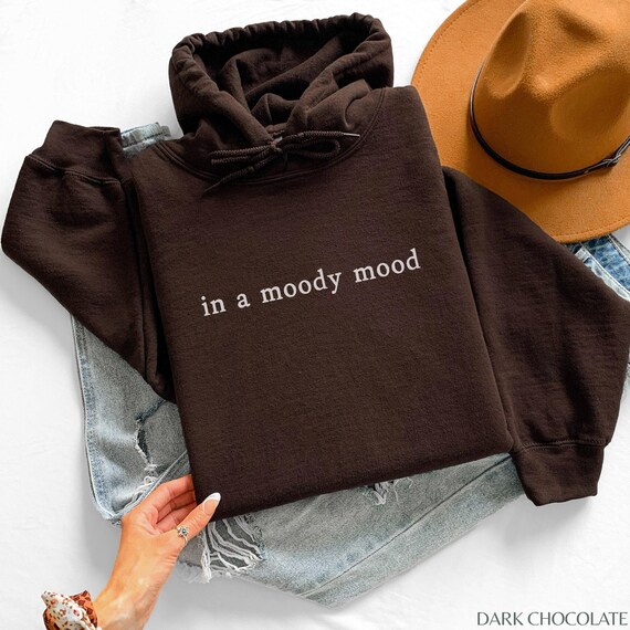 In A Moody Mood Hoodie, Minimalist Aesthetic Sweatshirt, Relatable Mood Pullover, Funny Introvert Hoodie, Gift for Friend