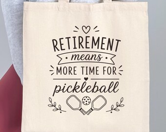 Retirement Pickleball Tote Bag, Retirement Gift for Pickleball Player, Pickleball Gift for Woman, Pickleball Lover Tote, Canvas Bag
