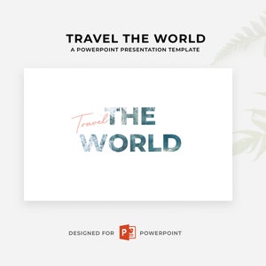 Travel: A Powerpoint Presentation