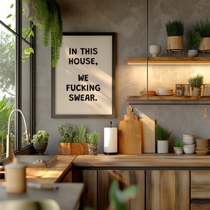 In This House We Fucking Swear | Rude Sarcastic Wall Art | Bold Swearing Poster | Funky Quirky Funny Print | Dopamine Decor Gift
