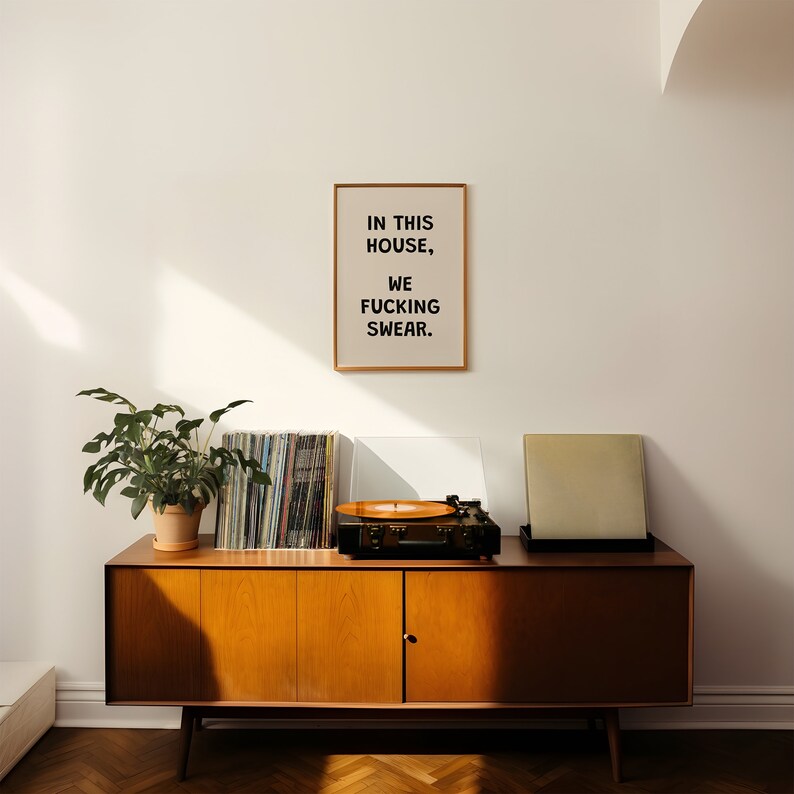 In This House We Fucking Swear | Rude Sarcastic Wall Art | Bold Swearing Poster | Funky Quirky Funny Print | Dopamine Decor Gift