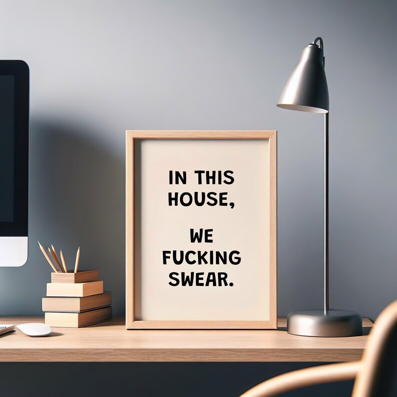 In This House We Fucking Swear | Rude Sarcastic Wall Art | Bold Swearing Poster | Funky Quirky Funny Print | Dopamine Decor Gift