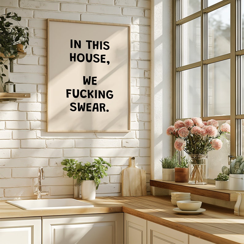 In This House We Fucking Swear | Rude Sarcastic Wall Art | Bold Swearing Poster | Funky Quirky Funny Print | Dopamine Decor Gift