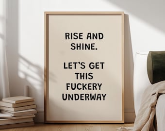 Rude Sarcastic Swearing Poster | Funky Quirky Print