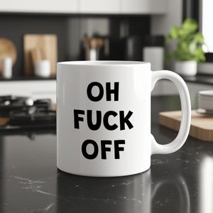 Funny Swear Word Mug | Offensive Coffee Cup for Work | Sarcastic Rude Mug Gift | Bold Sassy Tea Cup | Quirky Coworker Gift Idea