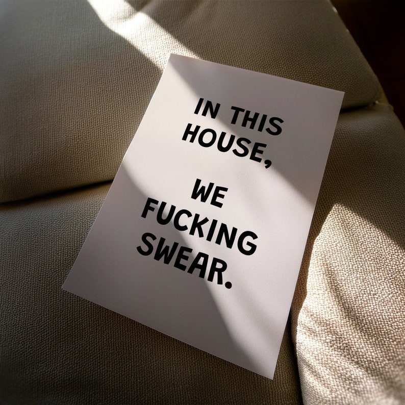 In This House We Fucking Swear | Rude Sarcastic Wall Art | Bold Swearing Poster | Funky Quirky Funny Print | Dopamine Decor Gift
