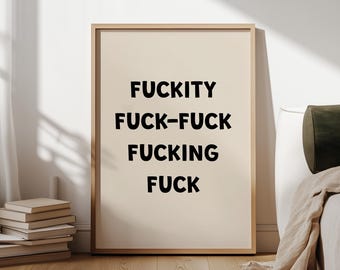 Funny Swear Word Print: Edgy Typography Wall Art