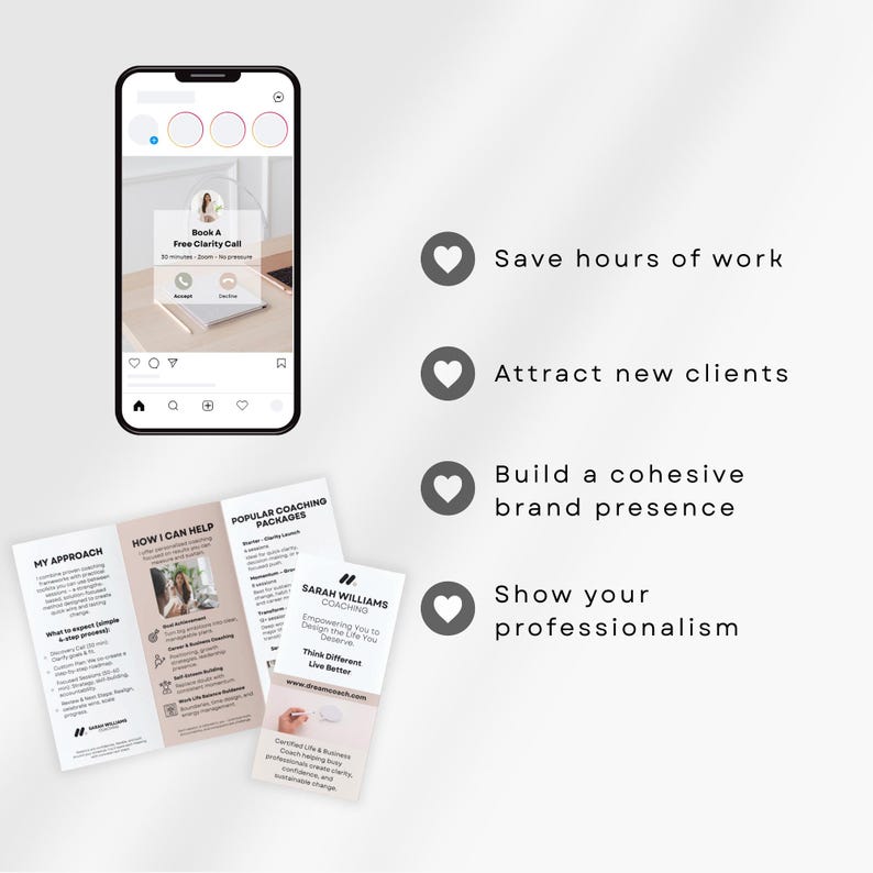 May include: A smartphone displays a "Book A Free Clarity Call" screen. Beside it are brochures with text including "Sarah Williams Coaching" and "Popular Coaching Packages." The image also features text that says "Save hours of work," "Attract new clients," "Build a cohesive brand presence," and "Show your professionalism."