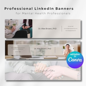 May include: A set of professional LinkedIn banners for mental health professionals. The banners feature images of therapy sessions and include contact information and the text "Dr. Alex Brown, PhD, Therapist". The design is editable in Canva.
