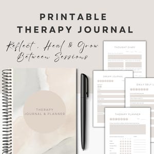 May include: A printable therapy journal and planner with a spiral binding. The cover features a watercolor design and the text "Therapy Journal & Planner". A black pen rests beside the journal. Additional pages include a thought diary, dream journal, and therapy planner.