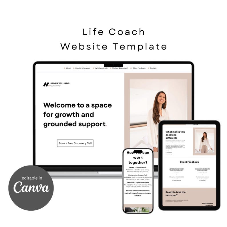 May include: A website template for a life coach, displayed on a laptop, tablet, and smartphone. The laptop screen shows the words "Welcome to a space for growth and grounded support." The template is editable in Canva.