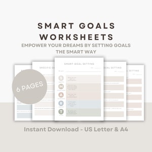 May include: A set of six printable worksheets for setting SMART goals. The worksheets are designed to help you set goals that are specific, measurable, achievable, relevant, and time-bound. The worksheets are in a minimalist style with a beige and white color scheme. The text on the worksheets reads "SMART GOALS WORKSHEETS EMPOWER YOUR DREAMS BY SETTING GOALS THE SMART WAY".