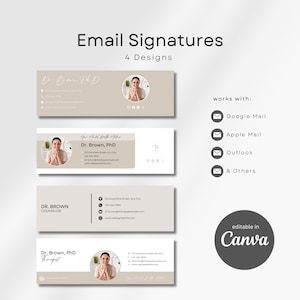 May include: Four email signature designs in a neutral colour palette. Each design includes a photo, name, title, and contact information. The signatures are compatible with Google Mail, Apple Mail, Outlook, and other platforms. The designs are editable in Canva.