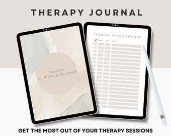 May include: A digital tablet displaying a therapy journal and planner app. The app has a light brown background with a circle in the center that says "Therapy Journal & Planner". The tablet is on a light gray background with a white stylus next to it. The text "THERAPY JOURNAL" is at the top of the image. The text "GET THE MOST OUT OF YOUR THERAPY SESSIONS" is at the bottom of the image.
