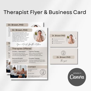 May include: A set of therapist marketing materials, including a flyer and business cards. The flyer features a photo of a woman and text that reads "Dr. Brown, PHD" and "Your Mental Health Matters." The business card also displays the doctor's name and contact details.