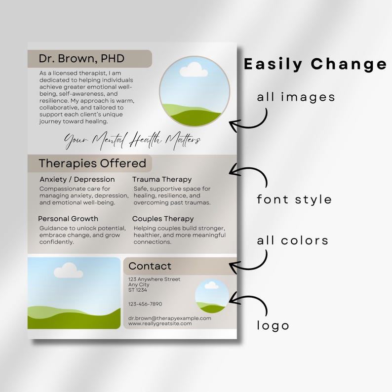 May include: A beige and brown business card with a green and white landscape logo. The card features the text "Dr. Brown, PHD" and "Your Mental Health Matters". The card lists various therapy services offered, including anxiety/depression, trauma therapy, personal growth, and couples therapy. It also includes contact information with an address, phone number, and email address.