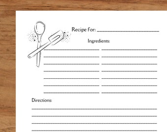 May include: A printable recipe card template with a black and white illustration of a wooden spoon and spatula. The card has lines for writing the recipe name, ingredients, directions, and the name of the person who created the recipe.