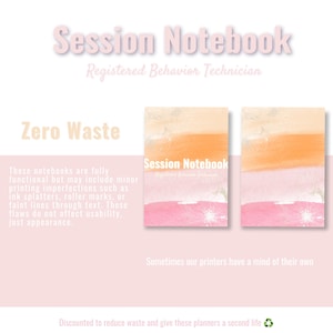 May include: Two rectangular notebooks featuring a watercolor-style gradient design in shades of orange, peach, and pink. The cover text reads Session Notebook Registered Behavior Technician. The design includes subtle white floral line art accents.