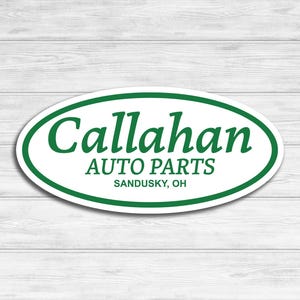 Callahan Auto Parts Vinyl Sticker Tommy Boy Movie Inspired Decal Truck Decal Toolbox Stickers Water Bottle Stickers