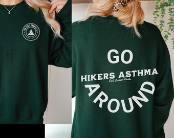 Hiking Sweatshirt Funny, Gifts for Hikers, Outdoorsy Gifts, Mountaineer Sweatshirt, Hiking Gifts, Adventure Sweatshirt, Mountain Crewneck