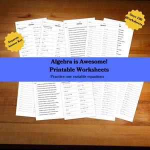 Puede incluir: Un conjunto de hojas de trabajo de álgebra imprimibles para practicar ecuaciones de una variable. Las hojas de trabajo presentan una variedad de problemas, incluidos problemas de palabras y ecuaciones con diferentes operaciones. El título de las hojas de trabajo es "Algebra is Awesome! Printable Worksheets".