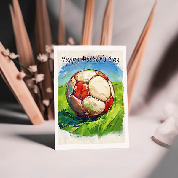 Soccer Ball Mother's day card - 3 different message options, blank, or custom - includes envelope of your choice