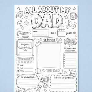 May include: A black and white printable activity sheet titled ALL ABOUT MY DAD with fill-in-the-blank sections for name, age, job, favorites, and a portrait frame. The page features illustrations of a football, hammer, mug, golf flag, and trophy.