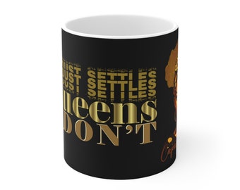 54 Mondays Project | Dust Settles Queens Don't™ Ceramic Mug 11oz | Capricorn