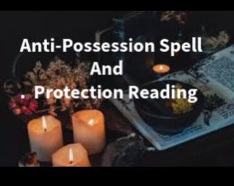 Anti-Possession Spell and Protection Reading