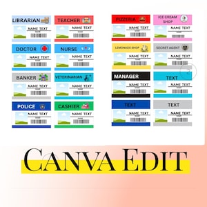 May include: A collection of colorful name tags with various job titles, including Librarian, Teacher, Doctor, Nurse, Banker, Veterinarian, Police, Cashier, Pizzeria, Ice Cream Shop, Lemonade Shop, Secret Agent, and Manager. Each tag has space for a name and a barcode.