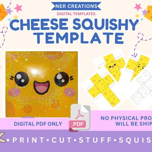 Könnte beinhalten: Eine digitale Vorlage für ein Käse-Squishy mit dem Text NER CREATIONS, DIGITAL TEMPLATES, CHEESE SQUISHY TEMPLATE, DIGITAL PDF ONLY, NO PHYSICAL PRODUCT WILL BE SHIP und PRINT CUT STUFF SQUISH. Enthält eine gelbe, glitzernde Käsegrafik.